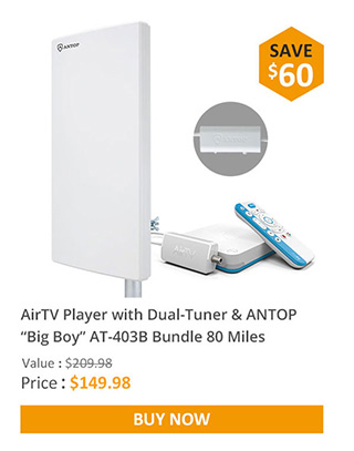 AirTV Player with Dual-Tuner & ANTOP "Big Boy" AT-403B Bundle 55~60 Miles