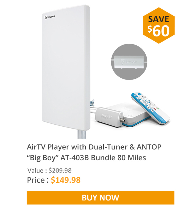 AirTV Player with Dual-Tuner & ANTOP "Big Boy" AT-403B Bundle 55~60 Miles