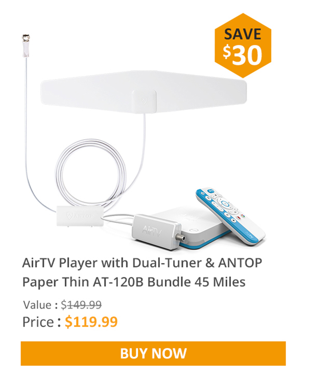 AirTV Player with Dual-Tuner & ANTOP Paper Thin AT-120B Bundle 35 Miles