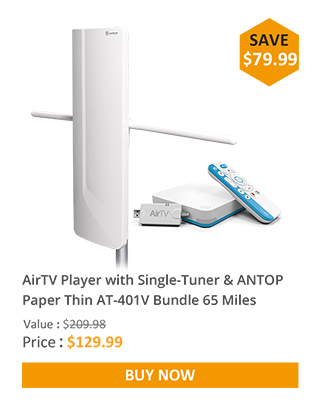 AirTV Player with Single-Tuner & ANTOP "Big Boy" AT-401V Bundle 45~55 Miles